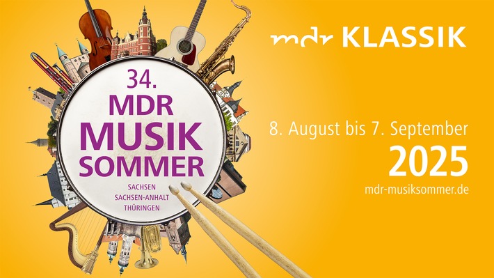 Bunt, nahbar und europäisches Flair in der Region: 34. MDR-Musiksommer 2025 startet in Europas Kulturhauptstadt Chemnitz